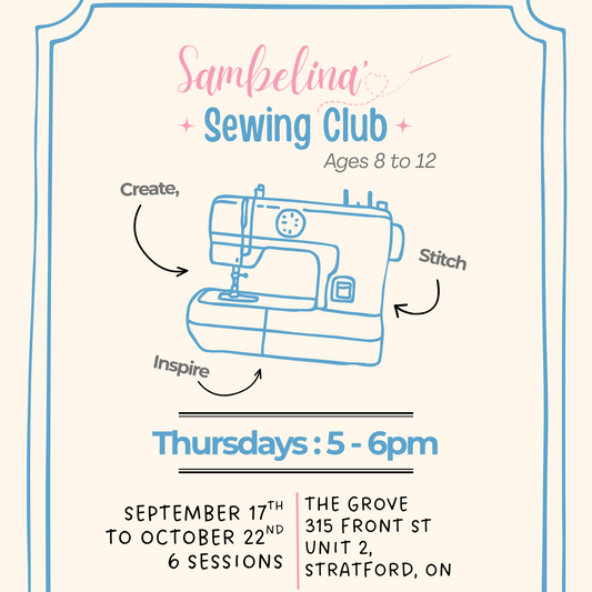 2026 Sambelina's Sewing Club - Fall (September 17th to October 22nd)